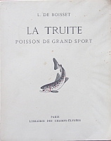 Charles Ritz, La truite, Poisson de grand sport