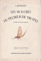 Leonce de Boisset,Les mouches du pêcheur de truites